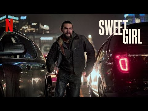 Thumbnail of the video: Sweet Girl (2021) HD Tráiler Español Latino