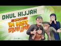 Dhul Hijjah Special I M Best Muslim