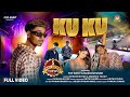Kuku कूकू कूकू New Nagpuri Video 2025 Pop Ankit Masoom Singh Singer Avinash Manisha