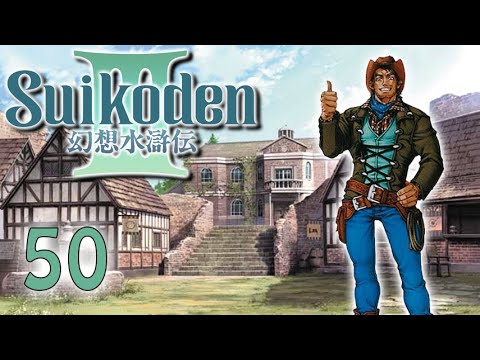 Let's Play! Suikoden III - Part 50: A New Headquarters