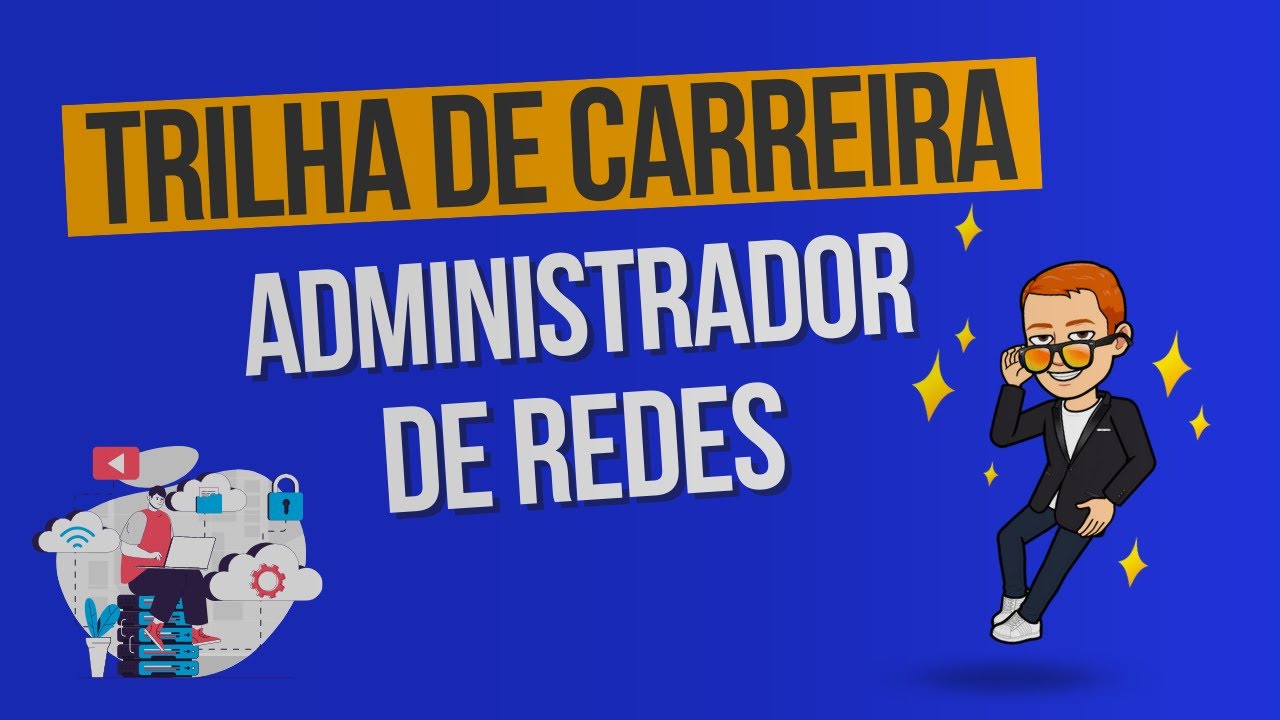 Trilha de Carreira - Administrador de Redes