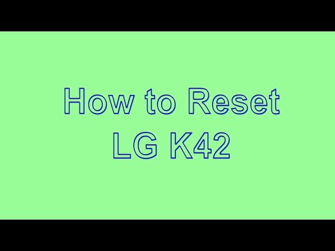 How to Reset & Unlock LG K42