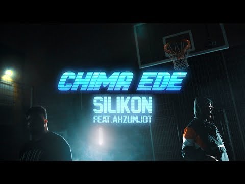 Chima Ede ft Ahzumjot - Silikon (prod. by CruLuv & Chima Ede)