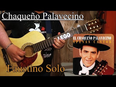 Faustino (solo) - Chaqueño Palavecino