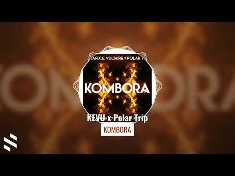 KEVU x Polar Trip - Kombora