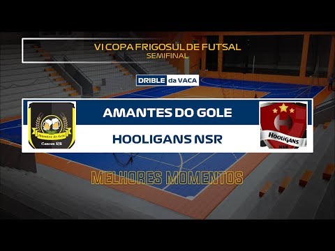 Amantes do Gole 4 x 1 Hooligans NSR | Copa Frigosul | Semifinal (04/06/2019)