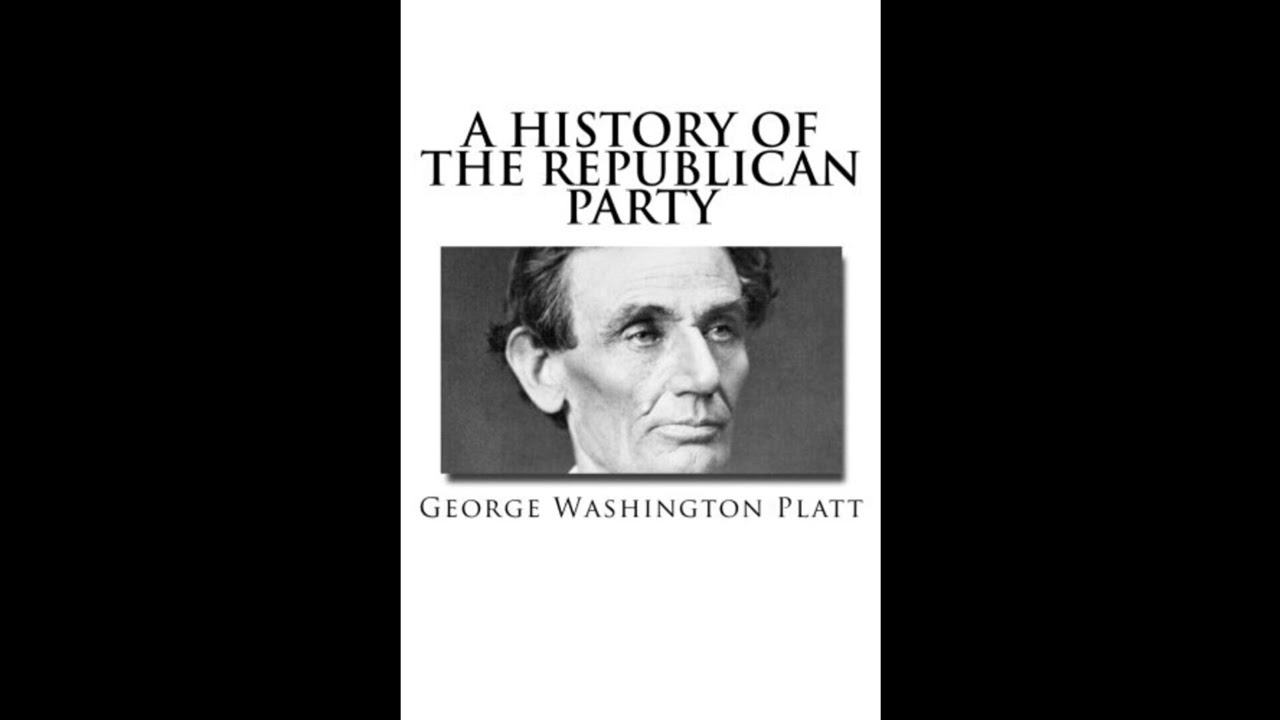A History of the Republican Party