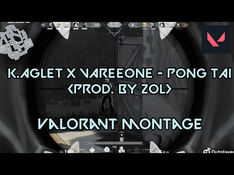K.AGLET x VAREEONE - PONG TAI (PROD. BY ZOL) : Valorant Edition