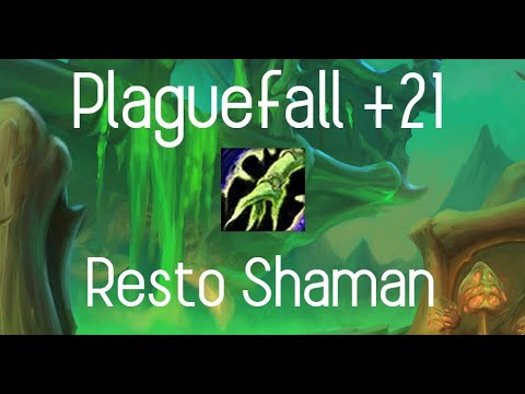 Plaguefall +21 | Kyrian Resto Shaman