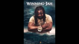 Winning Jah| Deep Sea (Official Audio)
