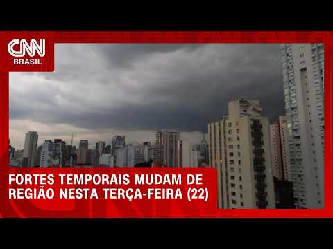 Fortes temporais mudam de região nesta terça-feira (22); veja previsão | CNN PRIME TIME