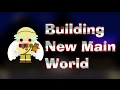 Growtopia | Building New Main World Growtopia | Building New Main World