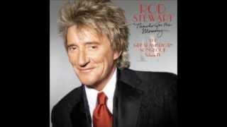 Rod Stewart - Thanks For The Memory