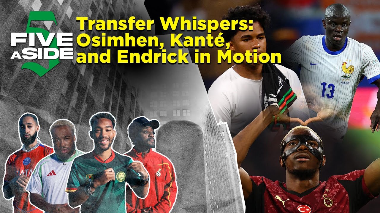 Transfer Whispers: Osimhen, Kanté, and Endrick in Motion | 5ASIDE | beIN SPORTS USA