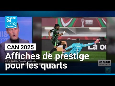 CAN 2025 : des affiches de prestige pour les quarts de finale • FRANCE 24