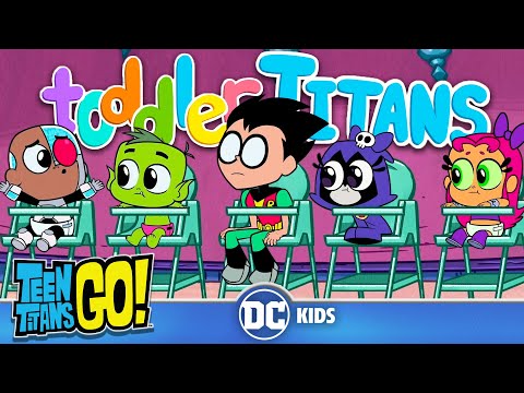 Toddler Titans 👶🏻 | #TeenTitansGo! | @dckids