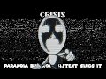 Crisis|| Paranoia but Non-Existent sings it