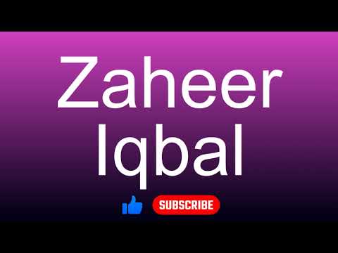 How to correctly pronounce - Zaheer Iqbal