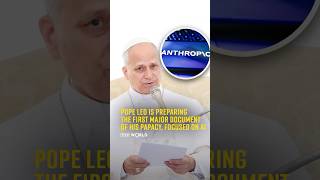 #PopeLeo is preparing the first major document of his #papacy, focused on #AI