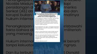 Trump Tangkap Paksa Maduro: Apakah Hukum Internasional Tumbang & Kekuatan Militer Kini Berkuasa?