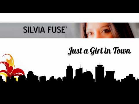 Silvia Fusè - Just a Girl in Town (Lyric Video)