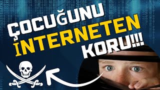 ÇOCUĞUNA DEĞER VERİYORSAN!!! 🥵 Güvenli İnternete Nasıl Geçilir?
