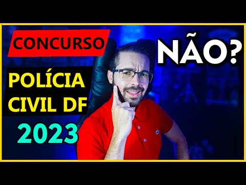 CONCURSO POLÍCIA CIVIL DF 2023 - Concurso PCDF | DESCUBRA OS ÚLTIMOS DETALHES | Indicação Material