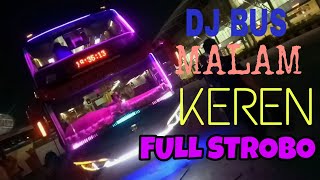 Download lagu DJ Bus Malam Full Strobo Terbaru 2019 | Dj Doctor Silva 2K19 mp3 Download lagu DJ Bus Malam Full Strobo Terbaru 2019 | Dj Doctor Silva 2K19 mp3