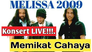 Download lagu Memikat Cahaya - MELISSA [Konsert di Putrajaya] mp3