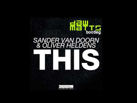 Sander Van Doorn + Oliver Heldens + Outwork - Elektro This (DawMatts Bootleg)