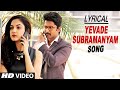 Yevade Subramanyam Lyrical Video Yevade Subramanyam Nani Malvika Vijay Devara Konda