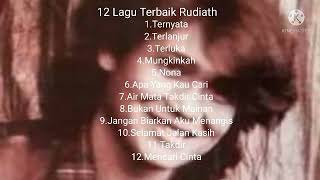 12 Lagu Terbaik Rudiath...