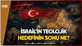 İsrail’in Arz-ı Mevud Haritasında Türkiye Var mı?