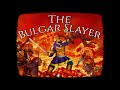 The Adventures of Basil II - The Bulgar Slayer