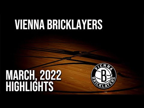 Vienna Bricklayers - March, 2022 - Basketball Game Highlights