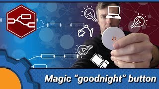 NodeRED: Magic &quot;goodnight&quot; button (MiHome)