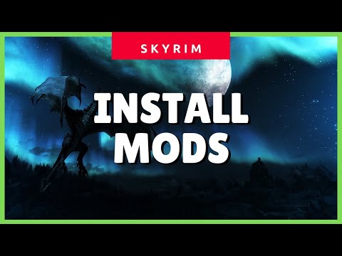 Skyrim SE Modding Guide 2020 - How to Install Skyrim Mods on PC (LE & SE Tutorial) ✔✔✔