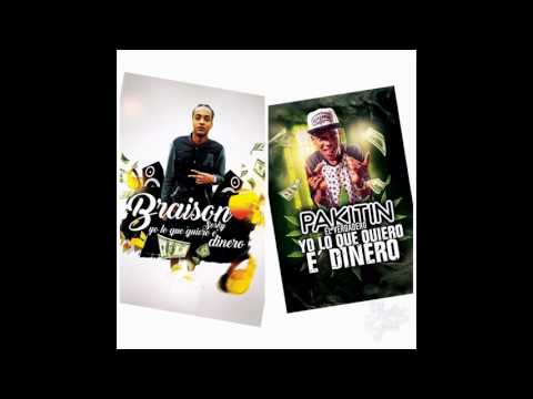 Pakitin El Verdadero - Yo Lo Que Quiero E' Dinero Ft. Braison Sosky (Audio Oficial)