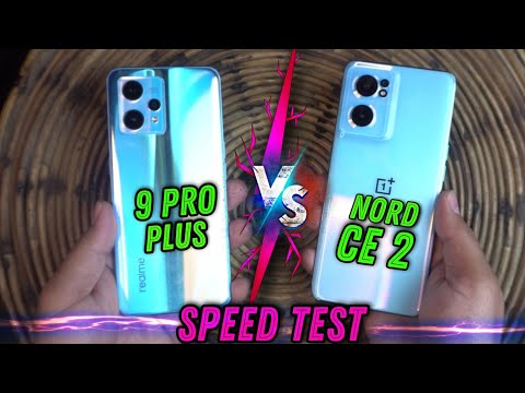 Realme 9 pro + 5g Vs Oneplus Nord CE 2 5g : Speed Test