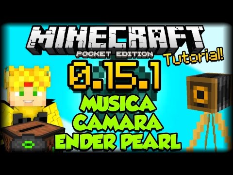 Cámara Música y Ender Pearl en Minecraft PE 0.15.6 - Mods Para Pocket Edition Video