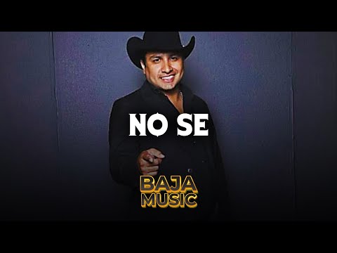 No Se ✨ Julion Alvarez ✨LETRA/LYRICS✨