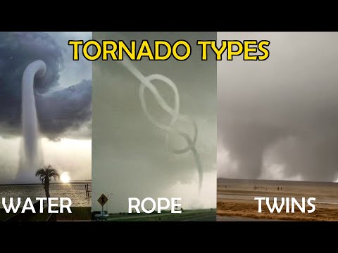 The Different Types of Tornadoes