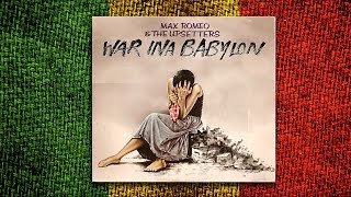 Max Romeo - War Ina Babylon (Álbum Completo)
