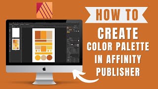 HOW TO CREATE A COLOR PALETTE IN AFFINITY PUBLISHER