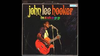 John Lee Hooker - "I Don't Want No Trouble" [Vinyl Rip]