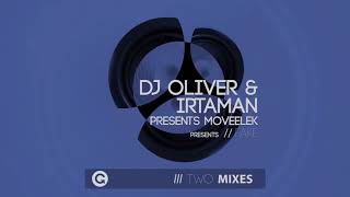 DJ Oliver & Irtaman present Moveelek - Fake (Original Mix)