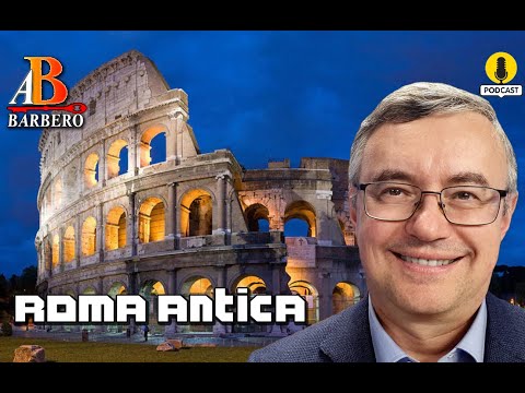 Alessandro Barbero - Roma Antica (Podcast)