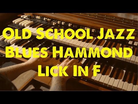 Old School Jazz Blues Hammond Lick In F