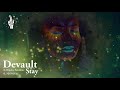 Devault - Stay / ft.Bipolar Sunshine,NJOMZA ( with Lyrics / Türkçe Altyazı / Türkçe Çeviri )