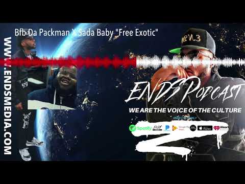 Bfb Da Packman X Sada Baby "Free Exotic"